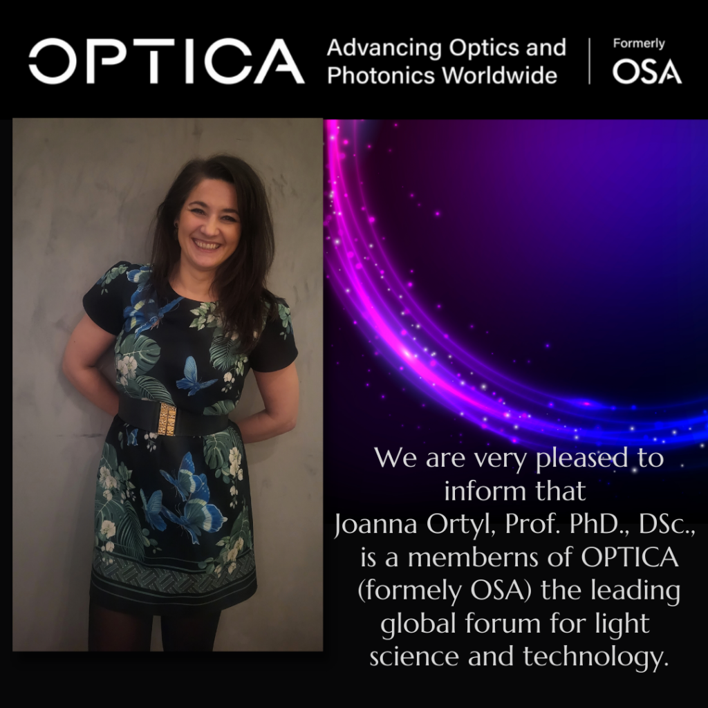 Joanna Ortyl, Prof. PhD., Dsc., is a member of OPTICA!